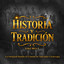 Historia Y Tradición, Vol.1 (En Vivo)