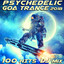 Psychedelic Goa Trance 2018 100 Hits DJ Mix cover