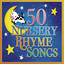 50 Nursery Rhyme Songs cover