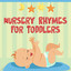 Nursery Rhymes for Toddlers cover