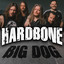 Hardbone - Big Dog