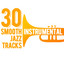 30 Smooth Instrumental Jazz Tracks cover