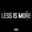 Less Is More