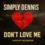 Don't Love Me - Radio-Edit
