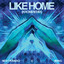 Like Home - KROMI Extended Remix