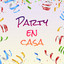 Party en casa cover