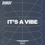 It's a Vibe
