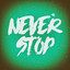 Never Stop