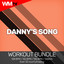 Danny's Song - Workout Remix 135 Bpm