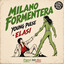 Milano Formentera