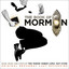 The Book Of Mormon Original Broadway Cast Feat. Josh G*d - Man Up
