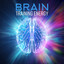 Brain Training Energy - Stimulating Music, Concentrating Your Mind, Serenity and Relaxation, Zen Creativity, Practice cover