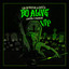 So Alive - VIP