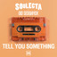 Tell You Something - Extended Mix