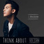 Think about (Feat. KLANG)