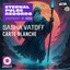 Sasha Vatoff - Carte Blanche -
