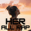 Her - All Rap cover