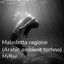 Maledetta ragione - Arabic ambient techno