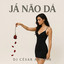 Já Não Dá