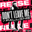 Don't Leave Me