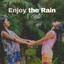 Enjoy the Rain cover