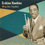 Erskine Hawkins - Wrap Your Troubles In Dreams