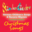 Kinderlieder - German Children's Songs & Nursery Rhymes - Christmas Songs cover