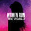 Women Run The World cover