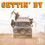 Gettin' By cover