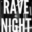 Rave All Night artwork
