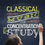 Classical Music for Concentration & Study cover