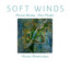 Theresa Bentley/Dino Pacifici - 6. Soft Winds