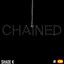 Chained
