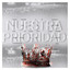 Prom - NUESTRA PRIORIDAD