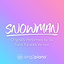 Snowman (Originally Performed by Sia) - Piano Karaoke Version