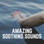 Amazing Soothing Sounds cover