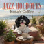 Jazz Holdouts - Kona's Coffee - Kona's Coffee - Single
