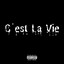 C'est La Vie