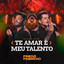 Te Amar É Meu Talento - Ao Vivo - Fred & Fabrício