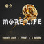 More Life (feat. Tinie Tempah & L Devine) - Extended Mix
