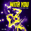 With You - Extended Mix