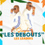 Les debouts
