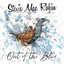 Stevie Mae Robin - Out of the Blue