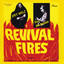 Revival Fires cover