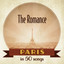 Paris: The Romance in 50 songs cover
