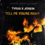 TELL ME YOU'RE RIGHT cover