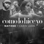 MATISSE/CARIN LEON - COMO LO HICE YO (POP)