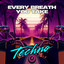 Every Breath You Take - Techno Remix