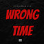 John Marlee - Wrong Time (Explicit)