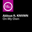 On My Own feat. KNVWN - Extended Mix